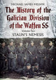 Book cover of: History of the Galician Division of the Waffen SS. By: Michael James Melnyk