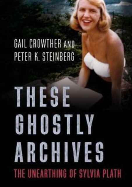 Book cover of: These Ghostly Archives. By: Gail Crowther