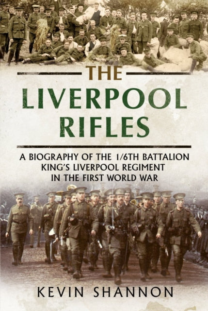 Book cover of: Liverpool Rifles. By: Kevin Shannon