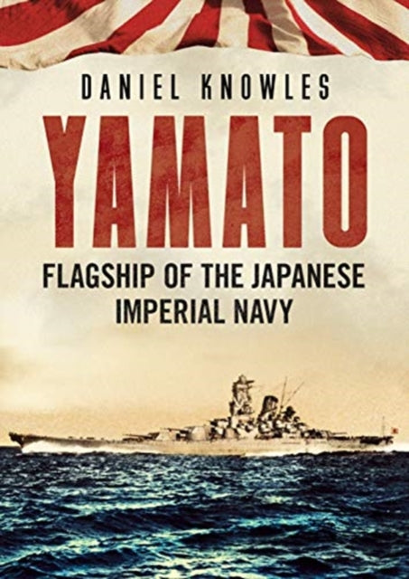 Book cover of: Yamato. By: Daniel Knowles