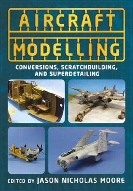 Book cover of: Aircraft Modelling. By: Jason Nicholas Moore