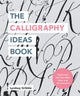 Book cover of: Calligraphy Ideas Book. By: Lyndsey Gribble
