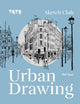 Book cover of: Tate: Sketch Club Urban Drawing. By: Phil Dean