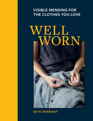 Well Worn, Visible mending for the clothes you love