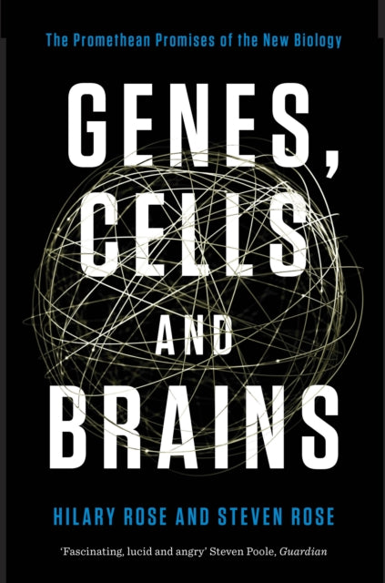 Book cover of: Genes, Cells and Brains. By: Hilary Rose