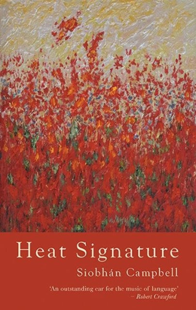 Book cover of: Heat Signature. By: Siobhán Campbell