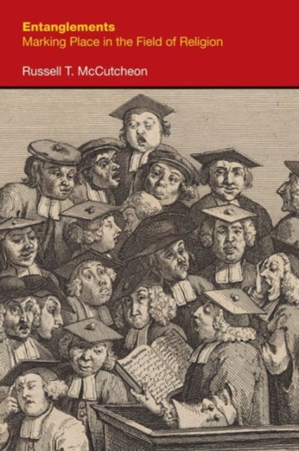 Book cover of: Entanglements. By: Russell T. McCutcheon