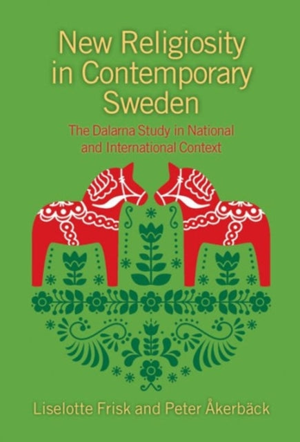 Book cover of: New Religiosity in Contemporary Sweden. By: Liselotte Frisk