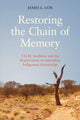Book cover of: Restoring the Chain of Memory. By: James L. Cox