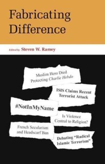 Book cover of: Fabricating Difference. By: Steven Wesley Ramey