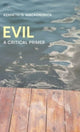 Book cover of: Evil. By: Kenneth G. MacKendrick