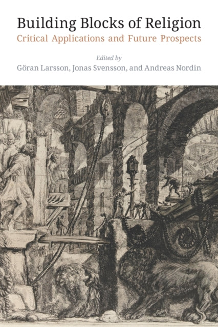 Book cover of: Building Blocks of Religion. By: Göran Larsson