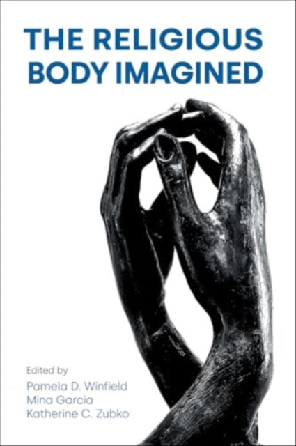 Book cover of: Religious Body Imagined. By: Mina Garcia Jordán