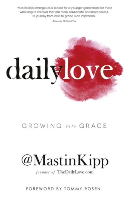 Book cover of: Daily Love. By: Mastin Kipp