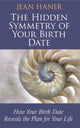 Book cover of: Hidden Symmetry of Your Birth Date
