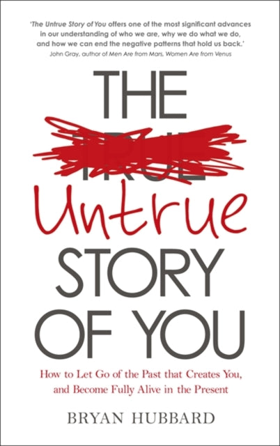 Book cover of: Untrue Story of You. By: Bryan Hubbard