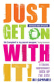 Book cover of: Just Get on with It!. By: Ali Campbell