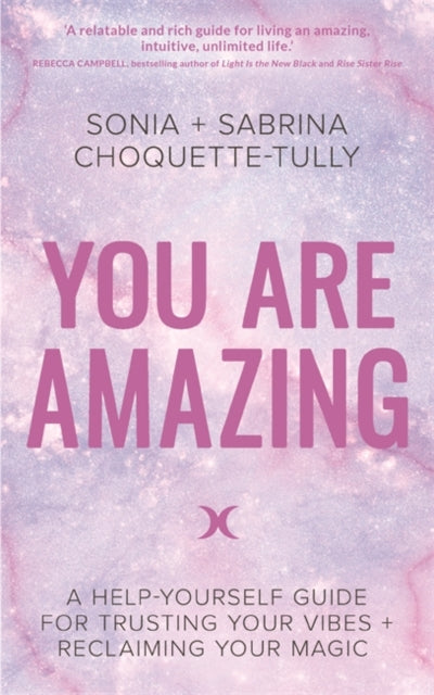Book cover of: You Are Amazing. By: Sonia Tully