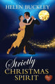 Book cover of: Strictly Christmas Spirit. By: Helen Buckley