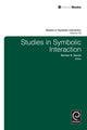 Book cover of: Studies in Symbolic Interaction. By: Norman K. Denzin