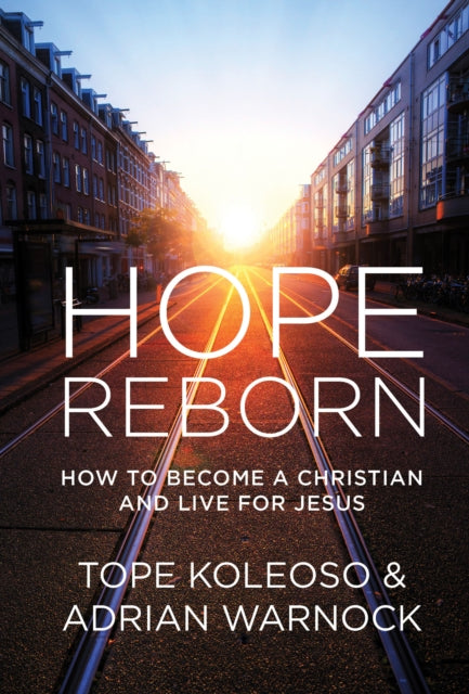 Book cover of: Hope Reborn. By: Adrian Warnock