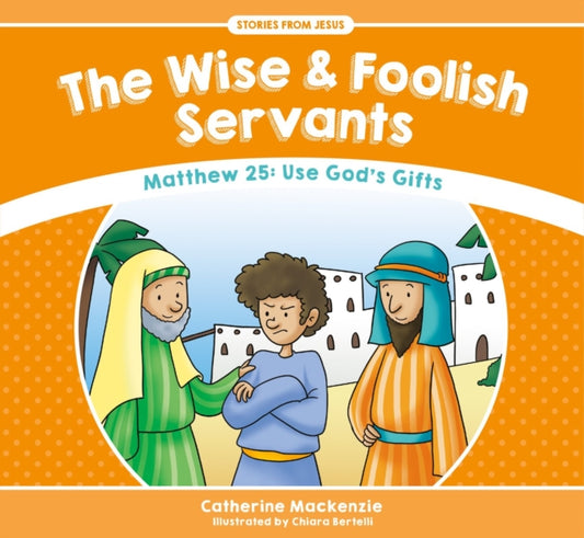 Book cover of: Wise And Foolish Servants. By: Catherine MacKenzie