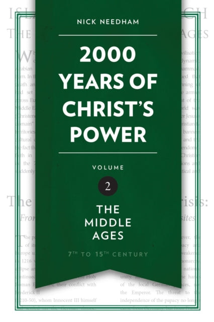 Book cover of: 2,000 Years of Christ's Power Vol. 2. By: Nicholas R. Needham