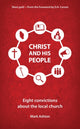 Book cover of: Christ And His People. By: Mark Ashton