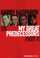 Book cover of: Garry Kasparov on My Great Predecessors, Part Two. By: Garry Kasparov
