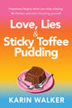 Book cover of: Love Lies & Sticky Toffee Pudding