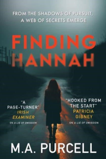 Book cover of: Finding Hannah - A pulse-pounding thriller you won't want to miss. By: M. A. Purcell
