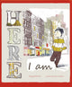 Book cover of: Here I Am. By: Kim Patti