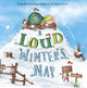 Book cover of: Loud Winter's Nap