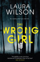 Book cover of: Wrong Girl. By: Laura Wilson