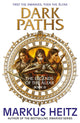 Book cover of: Dark Paths. By: Markus Heitz
