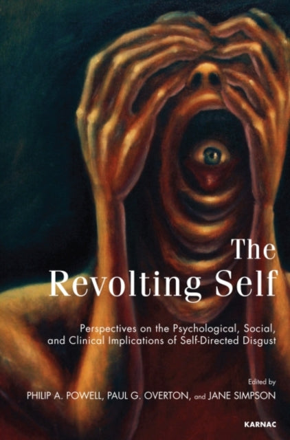 Book cover of: Revolting Self. By: Philip A. Powell