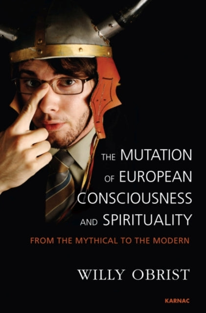 Book cover of: Mutation of European Consciousness and Spirituality. By: Willy Obrist