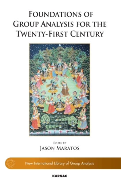 Book cover of: Foundations of Group Analysis for the Twenty-First Century. By: Jason Maratos