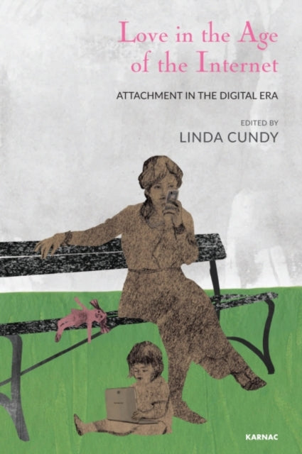 Book cover of: Love in the Age of the Internet. By: Linda Cundy