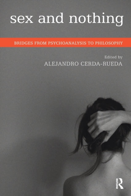 Book cover of: Sex and Nothing. By: Alejandro Cerda-Rueda