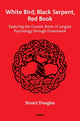 Book cover of: White Bird, Black Serpent, Red Book. By: Stuart Douglas