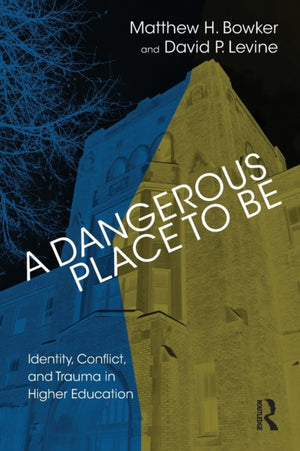 A Dangerous Place to Be