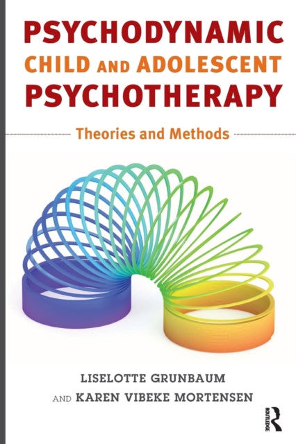 Book cover of: Psychodynamic Child and Adolescent Psychotherapy. By: Liselotte Grunbaum