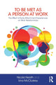 Book cover of: To Be Met as a Person at Work. By: Una McCluskey