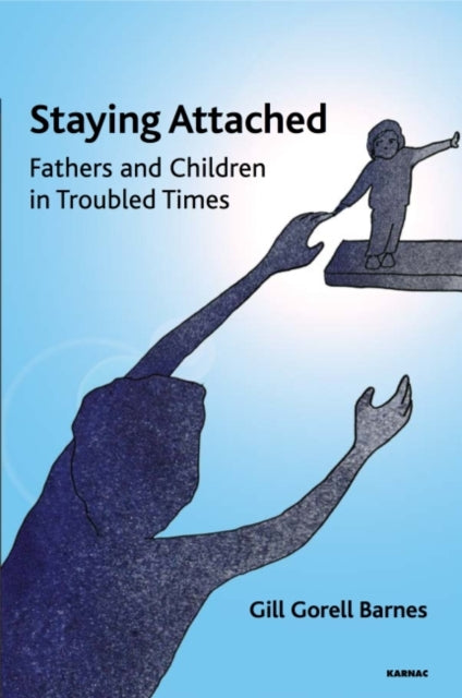 Book cover of: Staying Attached. By: Gill Gorell Barnes
