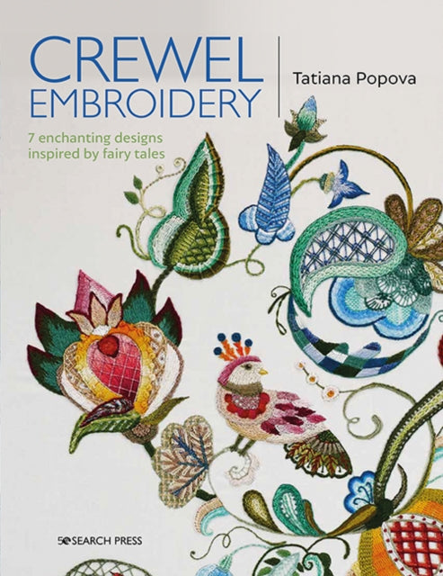 Book cover of: Crewel Embroidery. By: Tatiana Popova