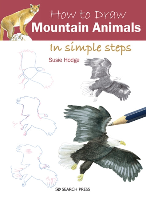 Book cover of: How to Draw: Mountain Animals. By: S. Hodge