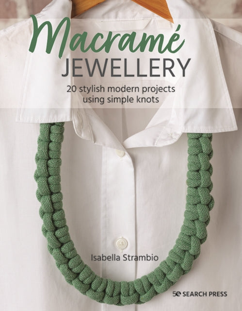 Book cover of: Macrame Jewellery. By: Isabella Strambio
