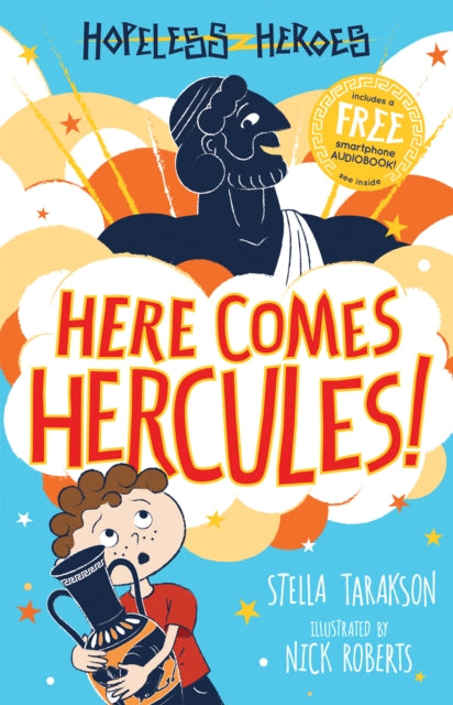Here Comes Hercules! 9781782263784 Stella Tarakson