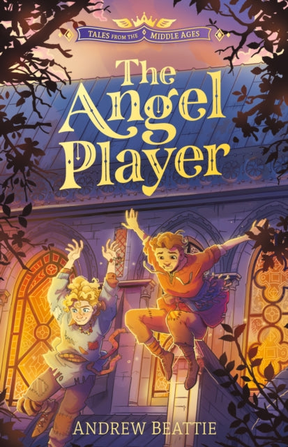 Tales from the Middle Ages: The Angel Player 9781782268826 Andrew Beattie
